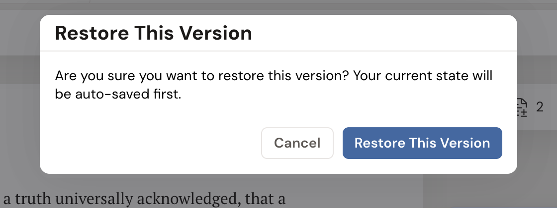 The Restore This Version confirmation dialog reading: Are you sure you want to restore this version? Your current state will be auto-saved first, with Cancel and Restore This Version buttons.