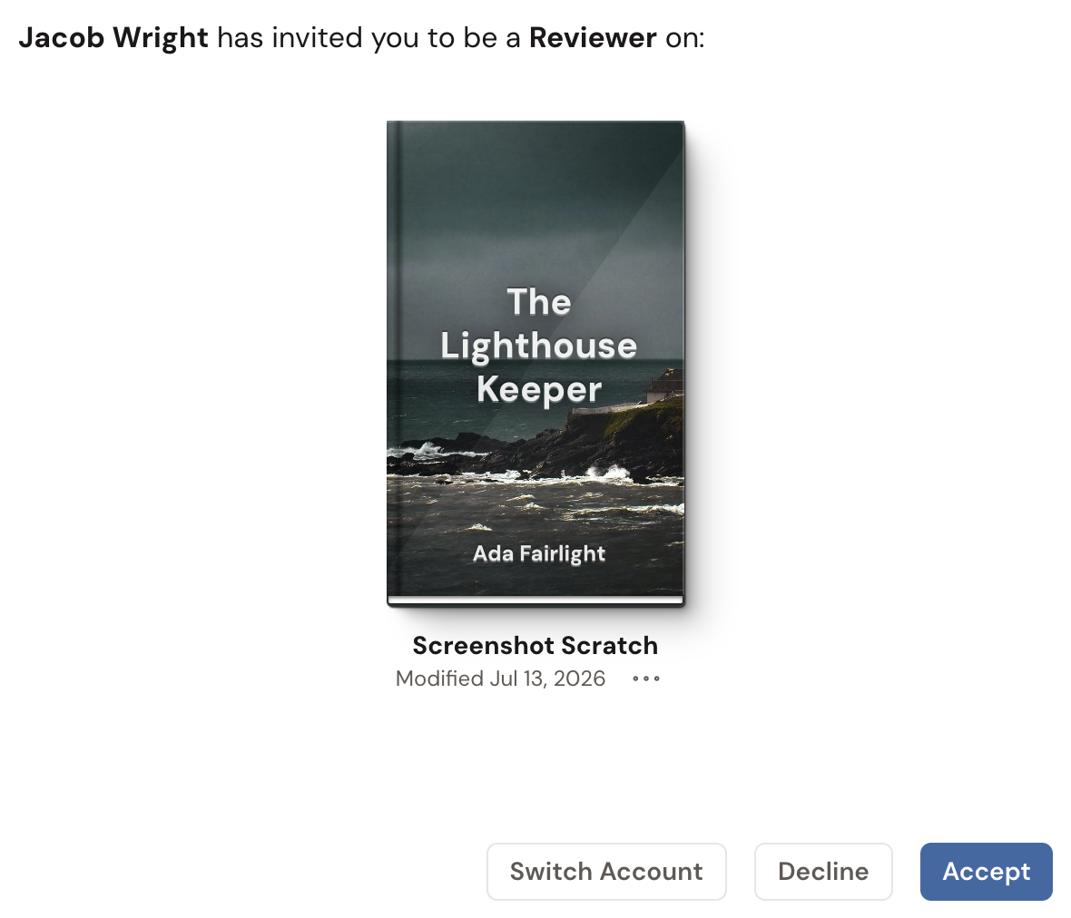The invitation window: "Jacob Wright has invited you to be a Reviewer on:" above a preview of the project, showing its book cover and name, with Switch Account, Decline, and Accept buttons.