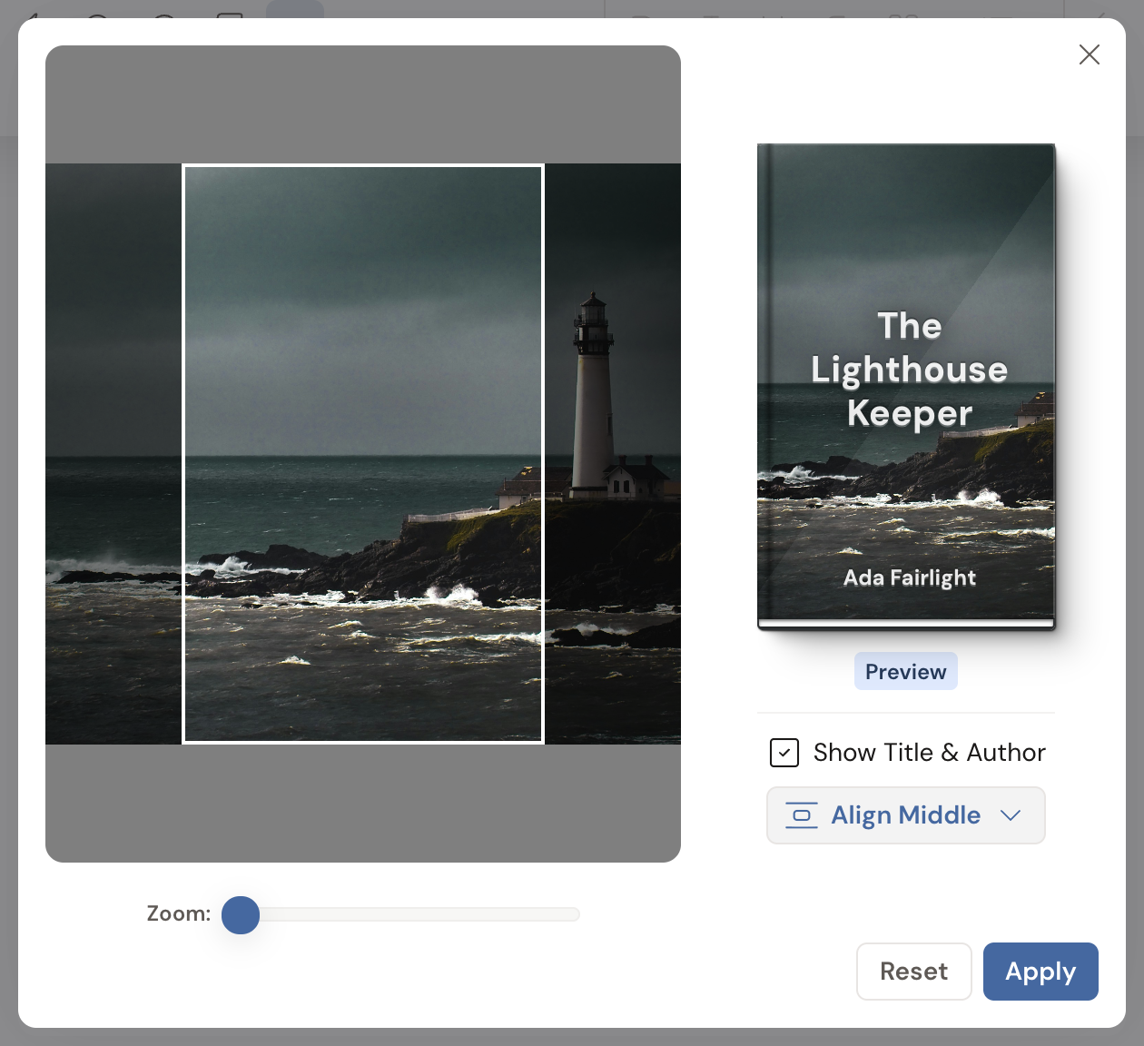 The cover image cropper: a tall 5 crop frame over a lighthouse photo on the left, a live book-cover preview on the right showing the title The Lighthouse Keeper and the author Ada Fairlight, with a Show Title & Author checkbox, an Align Middle dropdown, a Zoom slider, and Reset and Apply buttons.