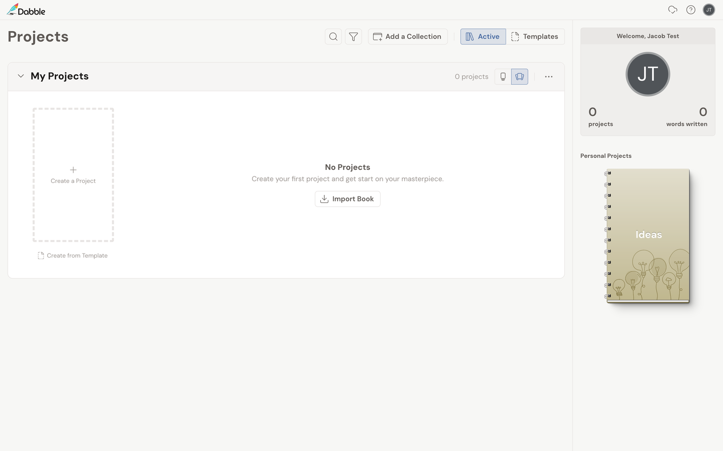 Dabble's dashboard on a new account: a "My Projects" collection with a "No Projects" heading, a dashed "Create a Project" tile, and a welcome card showing 0 projects and 0 words written.