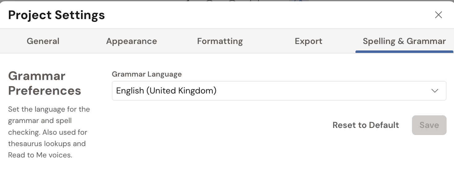 The Project Settings Spelling & Grammar tab with the Grammar Language set to English (United Kingdom), plus Save and Reset to Default buttons.