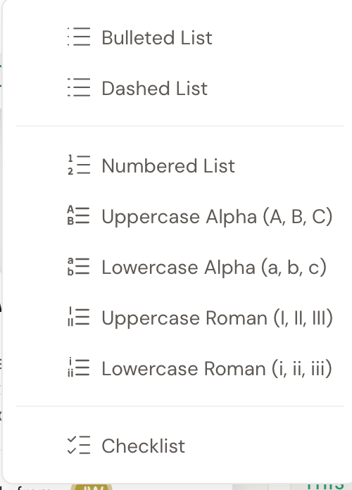 The lists dropdown on the Formatting Toolbar, showing Bulleted List, Dashed List, Numbered List, the lettered and roman styles, and Checklist.