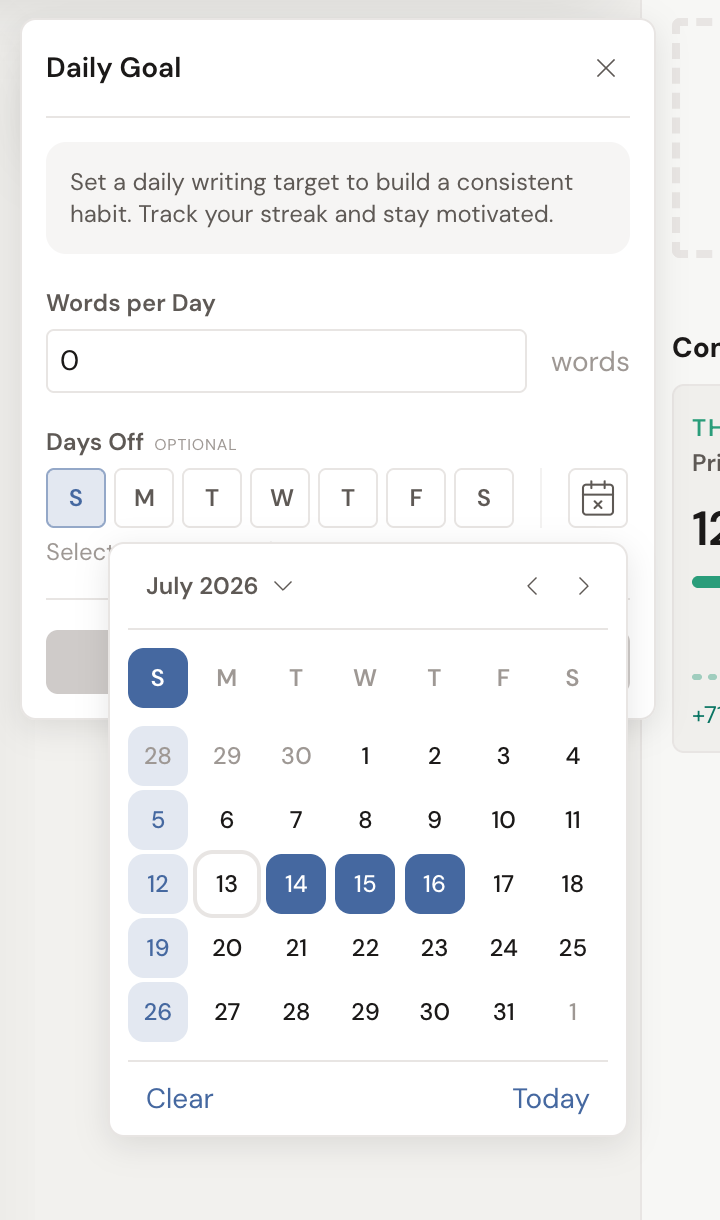 The Days Off field in a Daily Goal form: the weekday buttons S M T W T F S with Sunday selected, a calendar button beside them, and the calendar open below showing July with several individual dates picked out as days off, plus Clear and Today links.