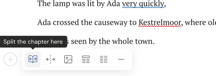 The gutter insert toolbar open on a blank line, with the first icon highlighted and its tooltip reading Split the chapter here.